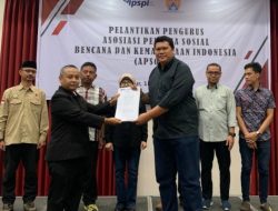 Pengurus Asosiasi Pekerja Sosial Bencana Dan Kemanusiaan Indonesia Resmi Dilantik