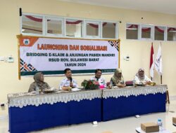 RSUD Regional Provinsi Sulbar Launching Bridging E Klaim dan Anjungan Pasien Mandiri